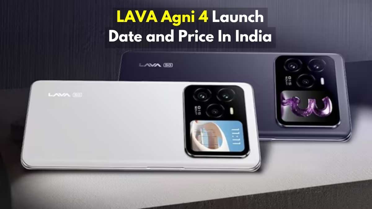 Lava Agni 4 Launch Date